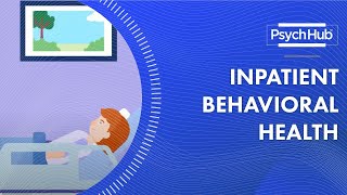 Inpatient Behavioral Health [upl. by Nicolella]