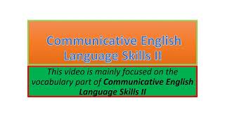 Communicative English Language Skills II vocabulary part one [upl. by Helaine]