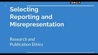 Selective Reporting and Misrepresentation of data Research and Publication ethics Phd coursework [upl. by Yror]