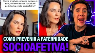 Como Se Prevenir Da Paternidade Socioafetiva E Pensão Socioafetiva [upl. by Dleifrag]