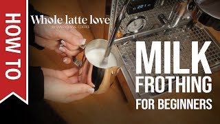 How To Milk Frothing for Beginners 5 Tips [upl. by Ringo967]